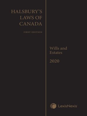 cover image of Halsbury's Laws of Canada &#8211; Wills and Estates (2020 Reissue)